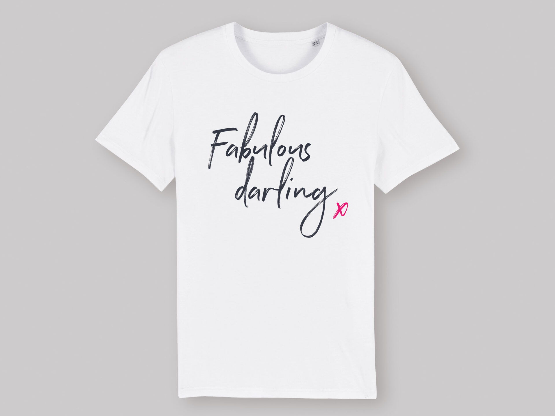 Fabulous Darling! T-shirt
